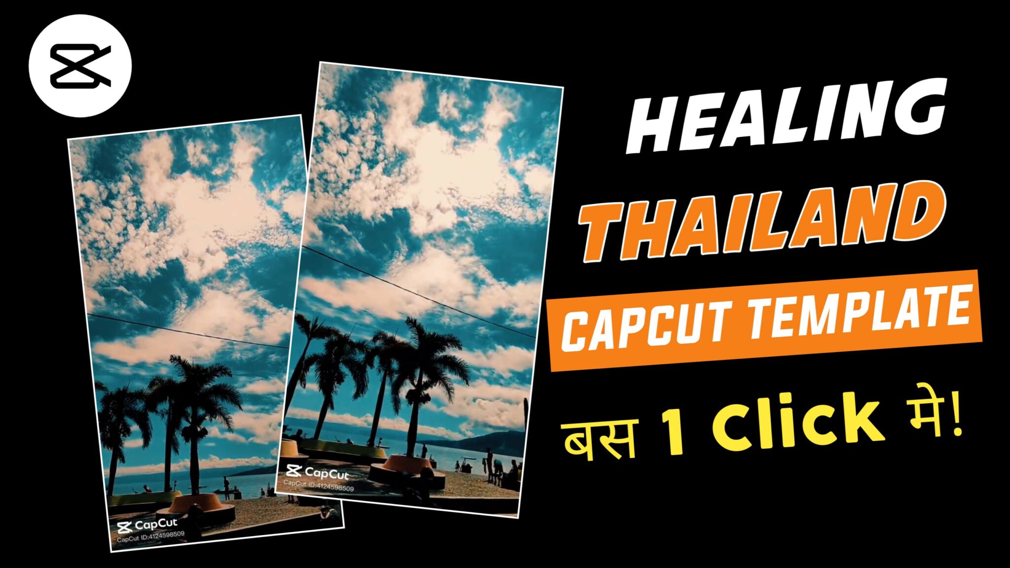 Healing Thailand Capcut Template Link 2024